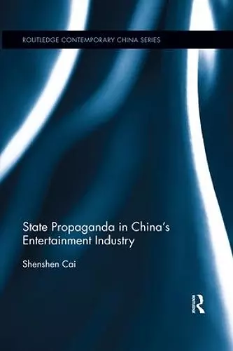 State Propaganda in China’s Entertainment Industry cover