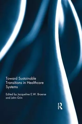 Toward Sustainable Transitions in Healthcare Systems cover