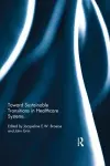 Toward Sustainable Transitions in Healthcare Systems cover