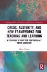 Crisis, Austerity, and New Frameworks for Teaching and Learning cover