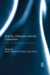 Mobility, Education and Life Trajectories cover