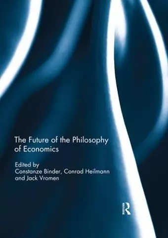 The Future of the Philosophy of Economics cover