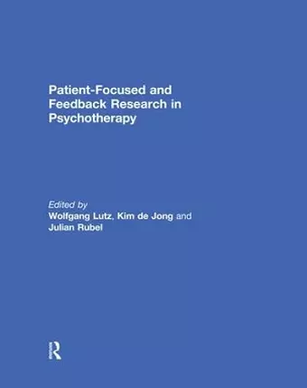 Patient-Focused and Feedback Research in Psychotherapy cover