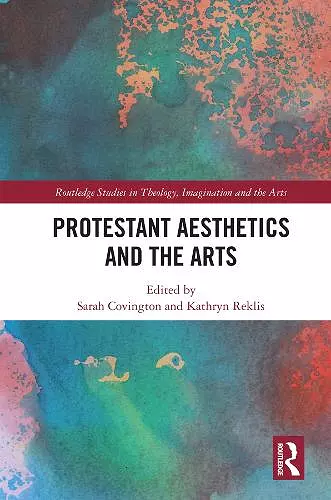 Protestant Aesthetics and the Arts cover