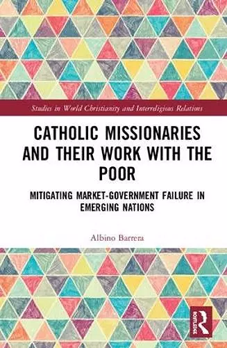 Catholic Missionaries and Their Work with the Poor cover