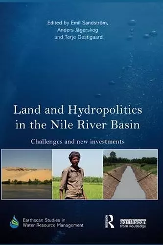 Land and Hydropolitics in the Nile River Basin cover