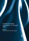 Football and Health Improvement: an Emergent Field cover