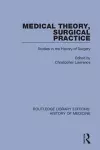 Medical Theory, Surgical Practice cover