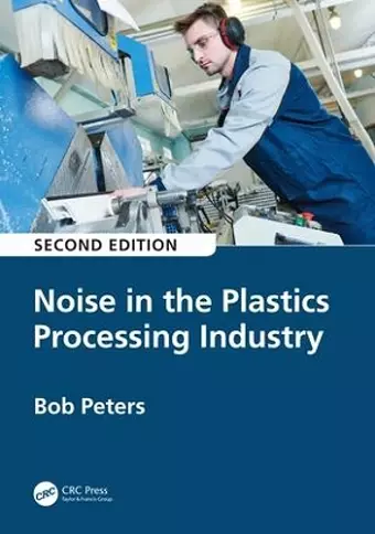 Noise in the Plastics Processing Industry cover