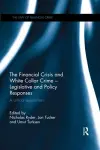 The Financial Crisis and White Collar Crime - Legislative and Policy Responses cover