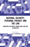 National Security, Personal Privacy and the Law cover