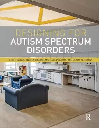Designing for Autism Spectrum Disorders cover