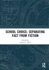 School Choice: Separating Fact from Fiction cover