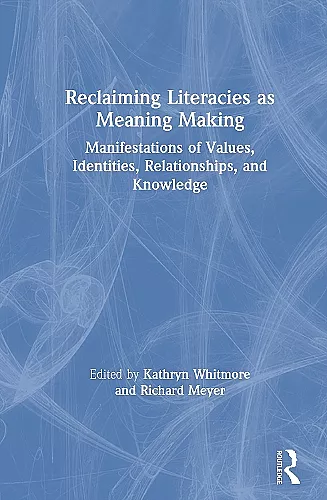 Reclaiming Literacies as Meaning Making cover