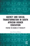 Agency and Social Transformation in South African Higher Education cover