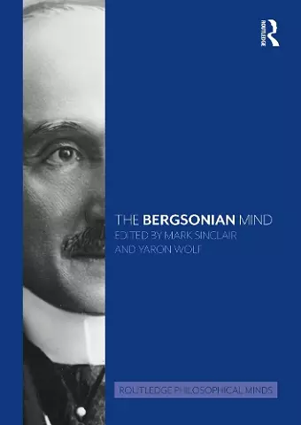 The Bergsonian Mind cover