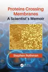 Proteins Crossing Membranes cover