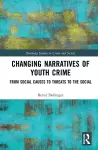 Changing Narratives of Youth Crime cover