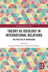 Theory as Ideology in International Relations cover