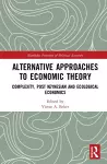 Alternative Approaches to Economic Theory cover