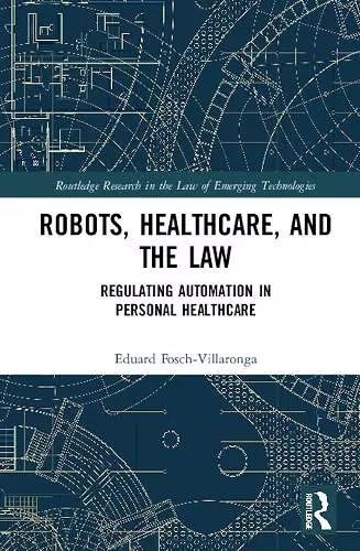 Robots, Healthcare, and the Law cover