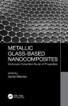 Metallic Glass-Based Nanocomposites cover