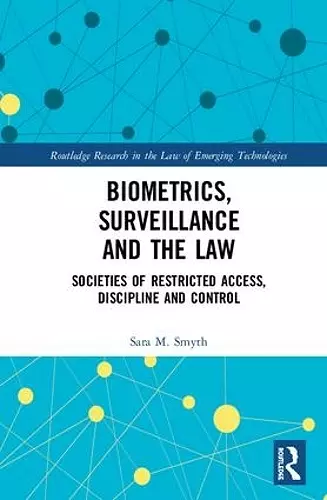 Biometrics, Surveillance and the Law cover