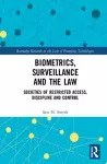 Biometrics, Surveillance and the Law cover