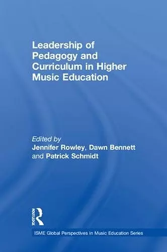 Leadership of Pedagogy and Curriculum in Higher Music Education cover