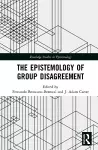The Epistemology of Group Disagreement cover