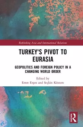 Turkey's Pivot to Eurasia cover