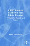 ARFID Avoidant Restrictive Food Intake Disorder cover