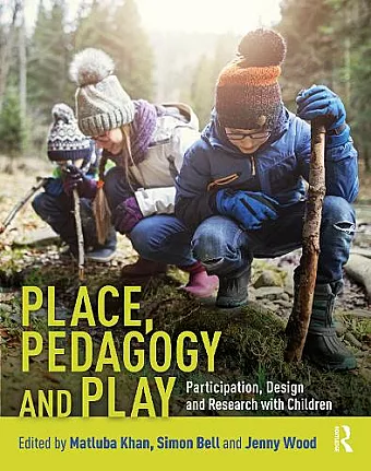 Place, Pedagogy and Play cover