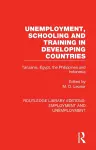 Unemployment, Schooling and Training in Developing Countries cover