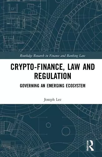 Crypto-Finance, Law and Regulation cover