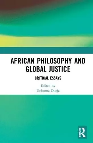 African Philosophy and Global Justice cover