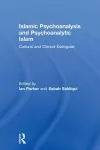 Islamic Psychoanalysis and Psychoanalytic Islam cover