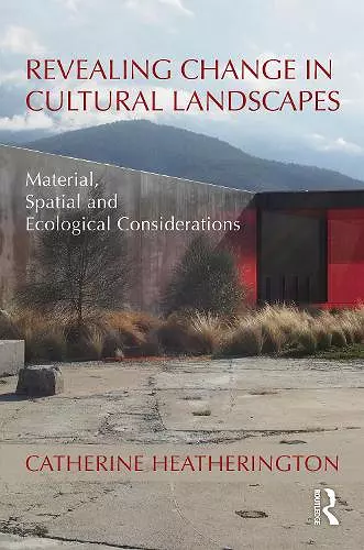 Revealing Change in Cultural Landscapes cover