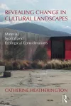 Revealing Change in Cultural Landscapes cover