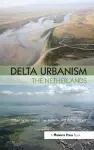 Delta Urbanism: The Netherlands cover