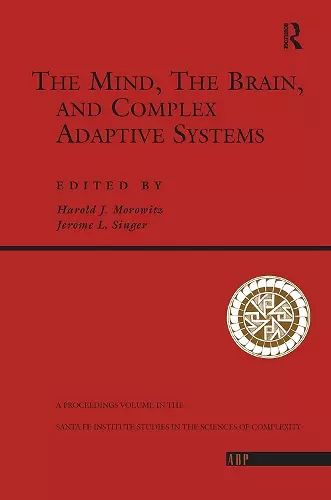 The Mind, The Brain And Complex Adaptive Systems cover