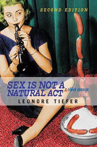 Sex Is Not A Natural Act & Other Essays cover