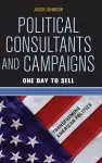 Political Consultants and Campaigns cover