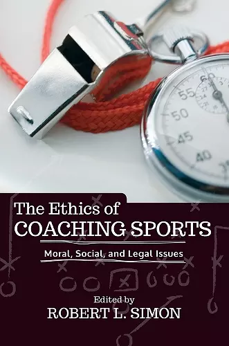 The Ethics of Coaching Sports cover