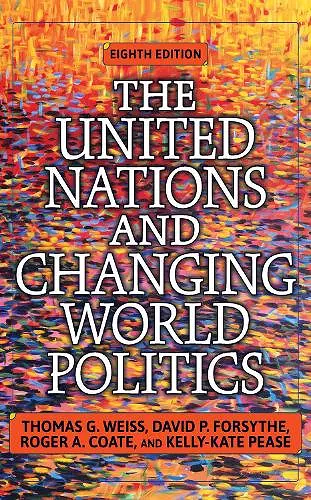 The United Nations and Changing World Politics cover