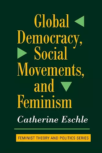 Global Democracy, Social Movements, And Feminism cover