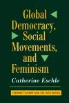 Global Democracy, Social Movements, And Feminism cover