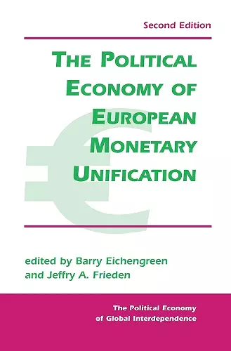 The Political Economy Of European Monetary Unification cover