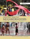 Creating Healthy Neighborhoods cover