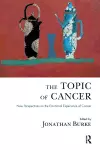 The Topic of Cancer cover